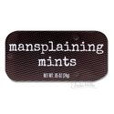 Mints - Mansplaining